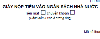 Mẫu giấy nộp tiền vào ngân sách nhà nước Mẫu số C1- 02/NS mới nhất