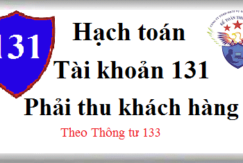 Tải khoản 131 Phải thu khách hàng theo TT 133