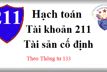 Tài khoản 211 Tài sản cố định theo Thông tư 133