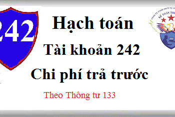 Tài khoản 242 Chi phí trả trước theo Thông tư 133