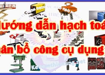 Cách Hạch toán công cụ dụng cụ – phân bổ CCDC