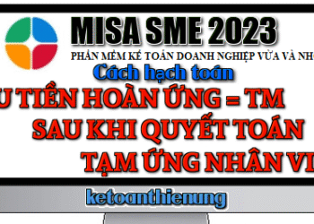 Hạch toán thu tiền hoàn ứng bằng tiền mặt sau khi quyết toán tạm ứng nhân viên