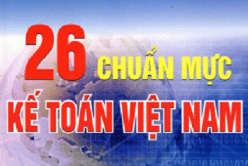 Hệ thống chuẩn mực kế toán Việt Nam mới nhất