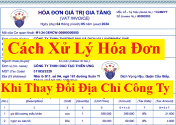 Xử lý hóa đơn khi thay đổi địa chỉ công ty theo Nghị định 70/2025