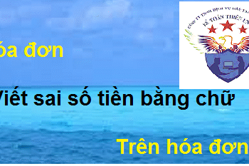 Hóa đơn sai số tiền bằng chữ xử lý thế nào?