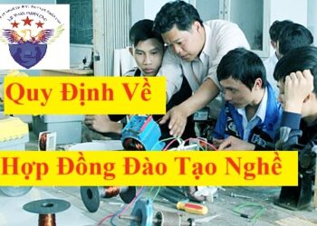 Hợp đồng đào tạo nghề giữa doanh nghiệp với người lao động và chi phí đào tạo nghề