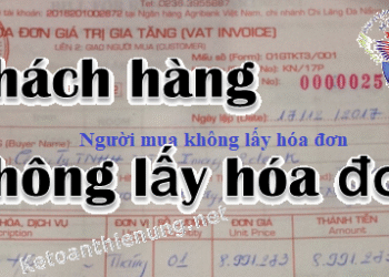 Khách hàng không lấy hóa đơn GTGT – Cách viết hóa đơn
