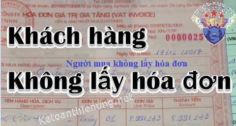 Khách hàng không lấy hóa đơn GTGT – Cách viết hóa đơn