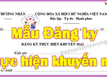 Mẫu đăng ký thực hiện khuyến mại theo Nghị định 128 mới nhất 2025