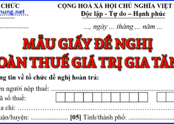 Mẫu Giấy Đề Nghị Hoàn Thuế Giá Trị Gia Tăng – GTGT Mới Nhất