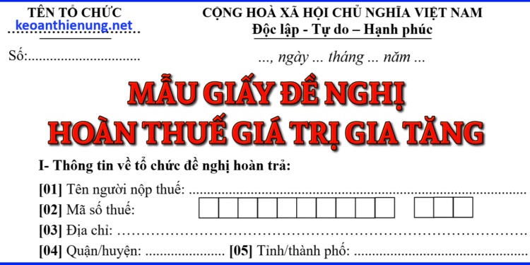 Mẫu Giấy Đề Nghị Hoàn Thuế Giá Trị Gia Tăng – GTGT Mới Nhất