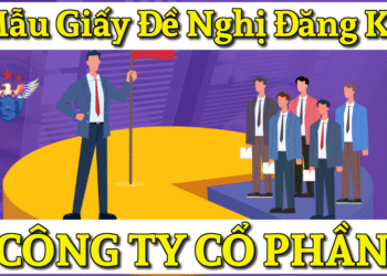 Mẫu giấy đề nghị đăng ký Công ty cổ phần 2025 mới nhất