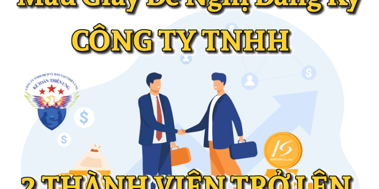 Mẫu giấy đề nghị đăng ký Công ty TNHH hai thành viên trở lên