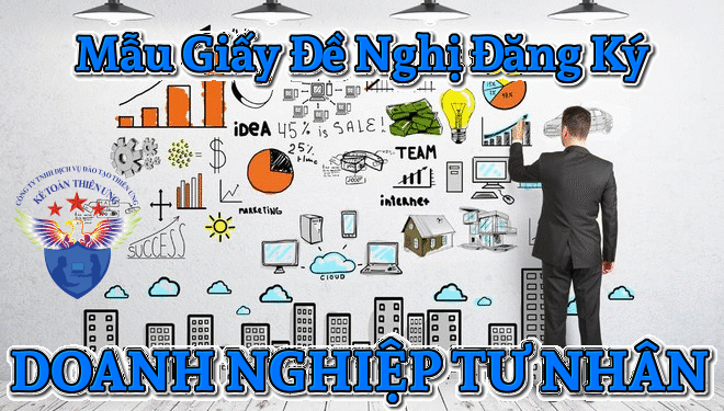 Mẫu giấy đề nghị đăng ký doanh nghiệp tư nhân
