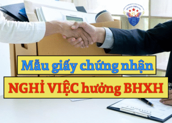 Mẫu giấy chứng nhận nghỉ việc hưởng bảo hiểm xã hội 2025