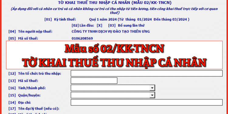 Mẫu số 02/KK-TNCN Tờ khai thuế thu nhập cá nhân theo TT 80/2021