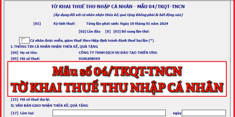 Mẫu số 04/TKQT-TNCN Tờ khai thuế thu nhập cá nhân theo TT 80/2021