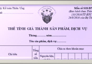 Mẫu Thẻ tính giá thành sản phẩm, dịch vụ theo Thông tư 133 và 200