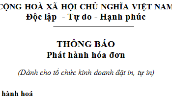 Mẫu Thông báo phát hành hoá đơn mới nhất theo TT 26