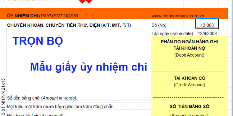 Trọn bộ mẫu giấy ủy nhiệm chi của các ngân hàng
