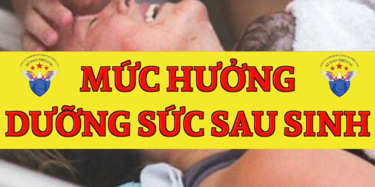 Mức hưởng dưỡng sức sau sinh 2025 để phục hồi sức khỏe