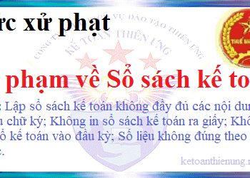 Mức phạt vi phạm quy định về sổ sách kế toán