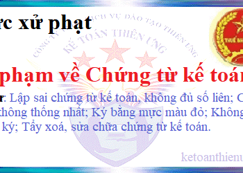 Mức phạt vi phạm quy định về chứng từ kế toán