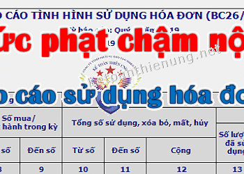 Mức phạt chậm nộp Báo cáo tình hình sử dụng hóa đơn