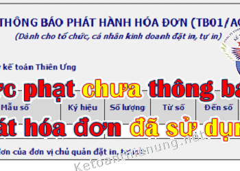 Mức phạt hóa đơn chưa thông báo phát hành đã sử dụng