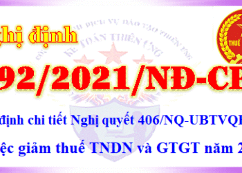Nghị định 92/2021/NĐ-CP về việc giảm thuế TNDN, GTGT năm 2021
