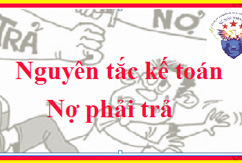 Nguyên tắc kế toán nợ phải trả theo Thông tư 133