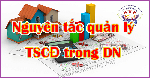 Quy định về nguyên tắc quản lý tài sản cố định tại DN