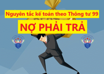 Nguyên tắc kế toán nợ phải trả theo Thông tư 99