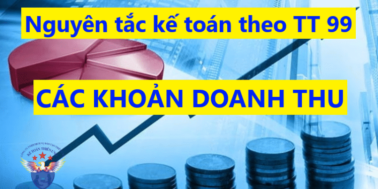 Nguyên tắc kế toán các khoản doanh thu theo Thông tư 99