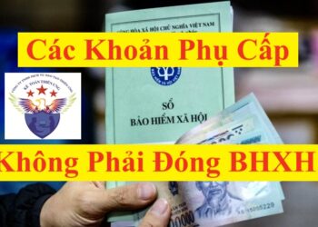 Các khoản phụ cấp không phải đóng BHXH từ ngày 01/07/2025