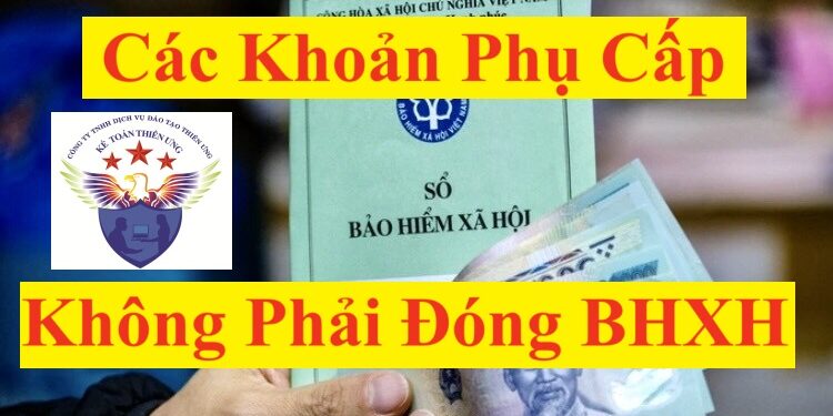 Các khoản phụ cấp không phải đóng BHXH từ ngày 01/07/2025