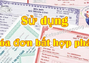 Sử dụng bất hợp pháp hóa đơn là gì – Cách xử lý