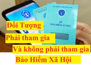 Đối tượng tham gia bảo hiểm xã hội bắt buộc từ ngày 01/07/2025