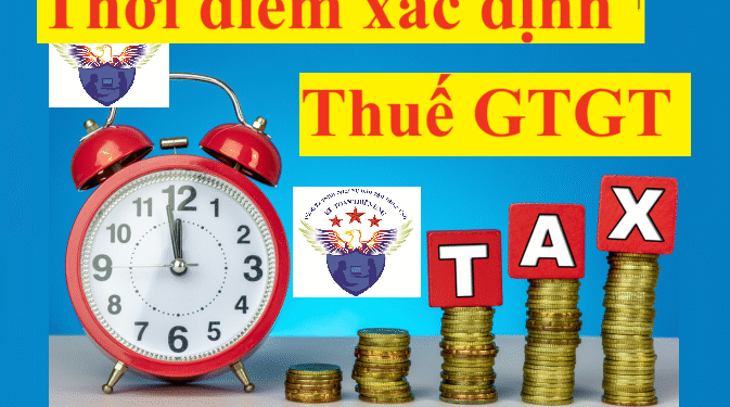 Thời điểm xác định thuế GTGT đối với hàng hóa, dịch vụ mới nhất 2025