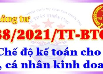 Thông tư 88/2021/TT-BTC chế độ kế toán cho cá nhân, hộ kinh doanh