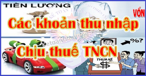 Các khoản thu nhập chịu thuế TNCN năm 2025