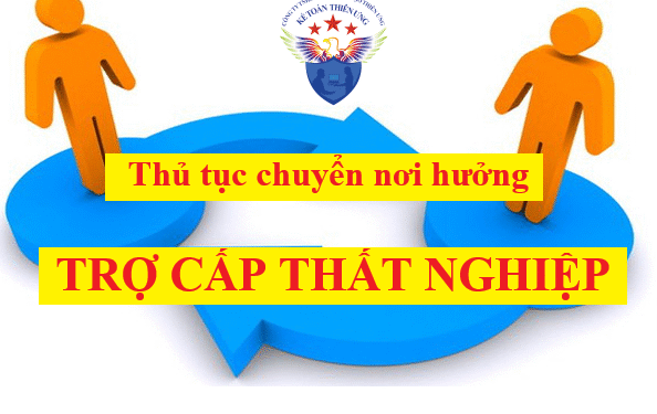 Thủ tục chuyển nơi hưởng trợ cấp thất nghiệp (chuyển đi, chuyển đến) 2025