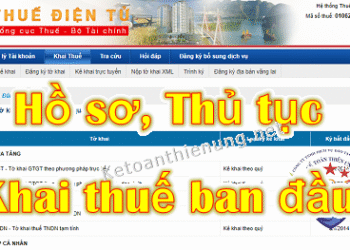 Thủ tục hồ sơ khai thuế ban đầu 2021 Cty mới thành lập