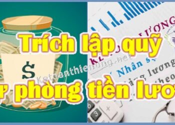 Quy định về trích lập quỹ dự phòng tiền lương
