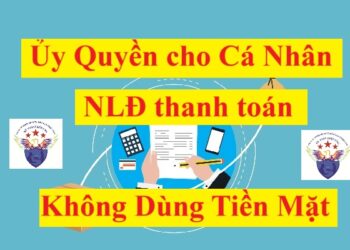 Ủy quyền cho cá nhân, nhân viên thanh toán tiền mua hàng hóa dịch vụ