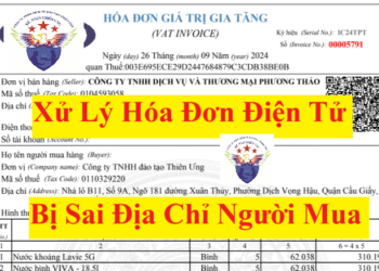 Xử lý hóa đơn điện tử sai địa chỉ người mua theo Nghị định 70/2025
