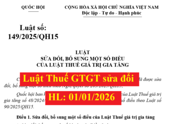 Luật Thuế giá trị gia tăng sửa đổi số 149/2025/QH15