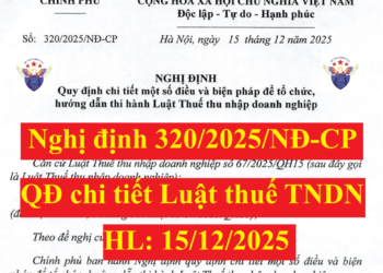 Nghị định 320/2025/NĐ-CP hướng dẫn Luật Thuế TNDN