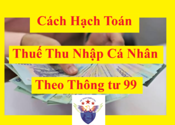 Cách hạch toán thuế TNCN phải nộp TK 3335 theo Thông tư 99