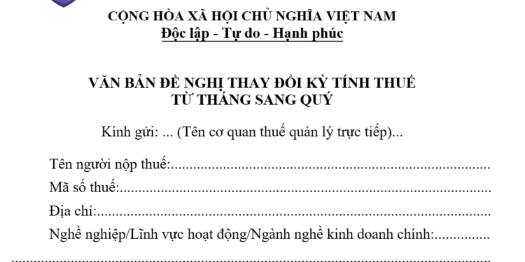 Mẫu chuyển đổi kỳ kê khai thuế GTGT từ tháng sang quý 2026 mới nhất